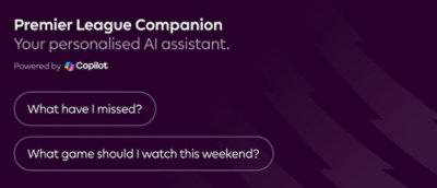 A screenshot showing a purple background with white text displaying Premier League Companion, Your personalised AI assistant, and several prompts.