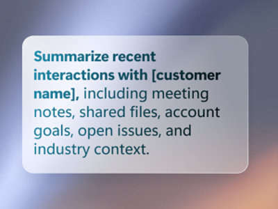 Prompt to summarize recent customer interactions with notes, files, goals, and context.