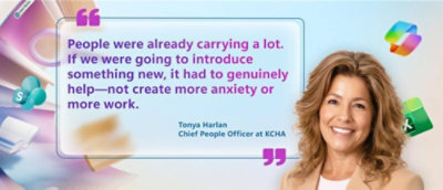 Infographic with Tonya Harlan, Chief People Officer at KCHA, on the right. Quote: “People were already carrying a lot. Any new solution had to genuinely help, not create more anxiety or more work.”