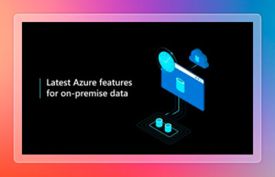 A computer screen displaying the text Latest Azure features for on-premise data, with a clock and connected servers.