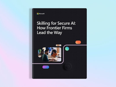 Secure AI skilling report cover by Microsoft.