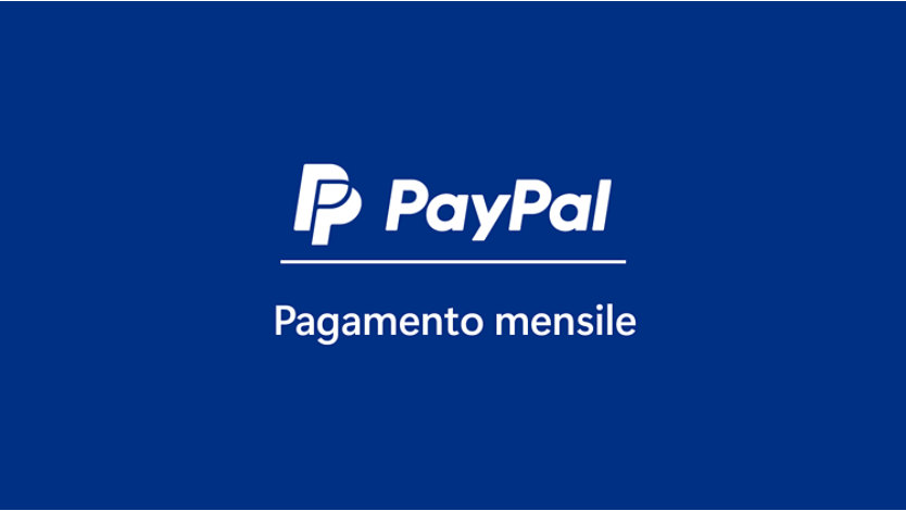 PayPal Pagamento mensile.