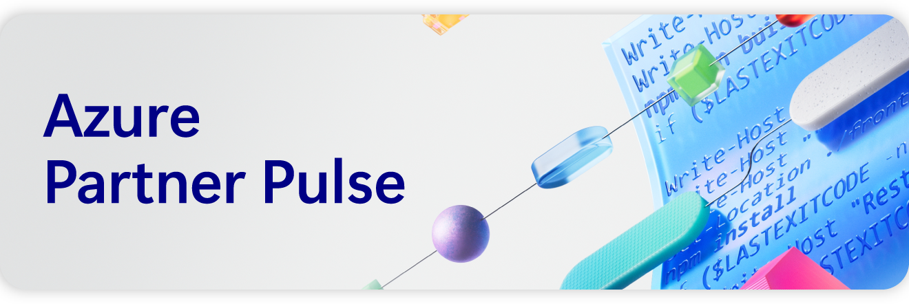 Azure Partner Pulse banner with abstract shapes and coding as background.