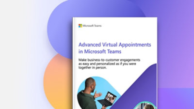 The free e-book titled Advanced Virtual Appointments in Microsoft Teams.