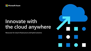 Innovate with the Cloud Anywhere