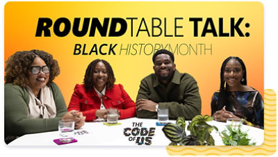 Three Black and African American women and one man sitting at a table, with the words &ldquo;Round Table Talk: Black History Month&rdquo; behind them