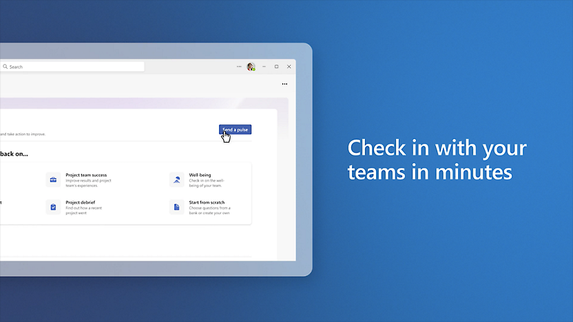 Check in with your teams in minutes