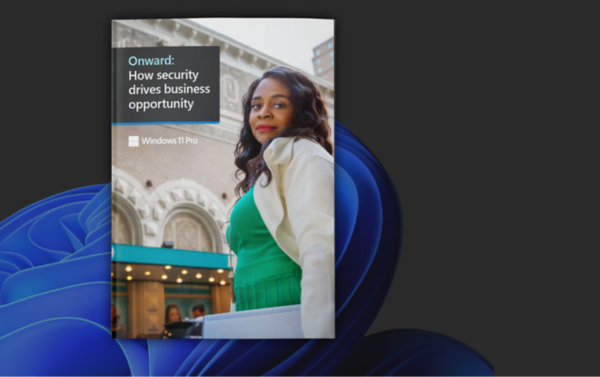 onward how security drives business opportunity windows 11 pro text on photo of a female business professional