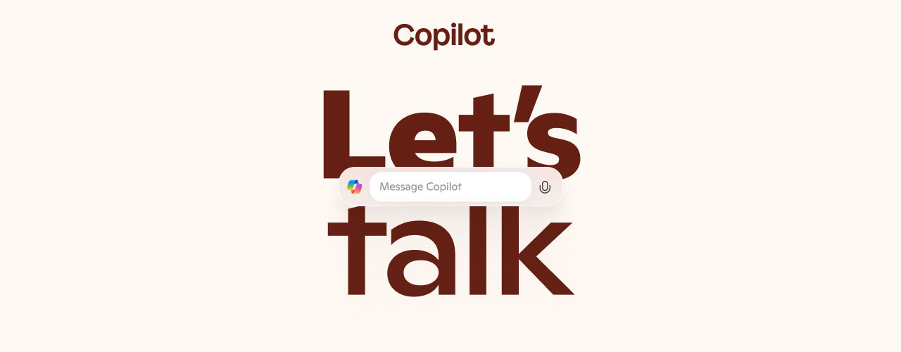 Chunky text saying, “Let’s talk” with the Copilot text box and logo.