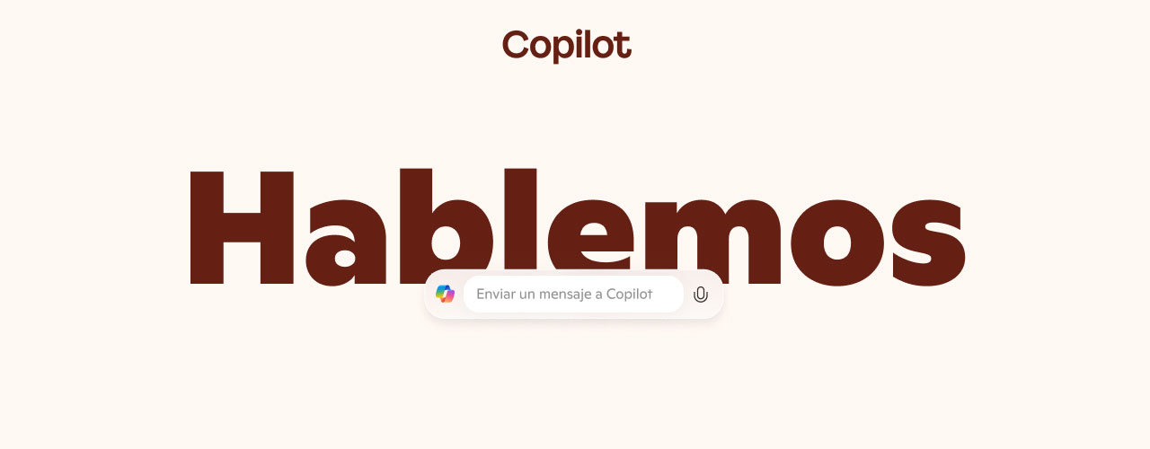 Texto grueso que dice "Hablemos" con el cuadro de texto y el logotipo de Copilot.