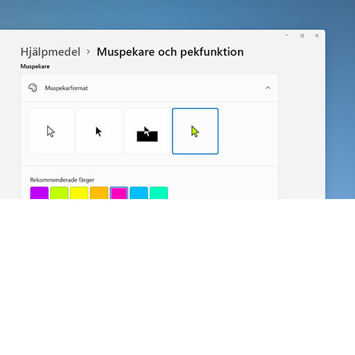 Större och färggladare alternativ för textmarkören och muspekaren.