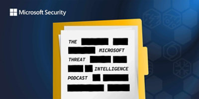 A yellow folder with black text on it placed on a blue background, featuring text that reads Microsoft Security THE MICROSOFT THREAT INTELLIGENCE PODCAST