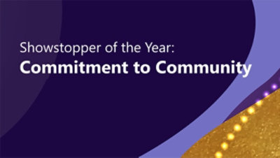 Showstopper of the Year: Commitment to Community