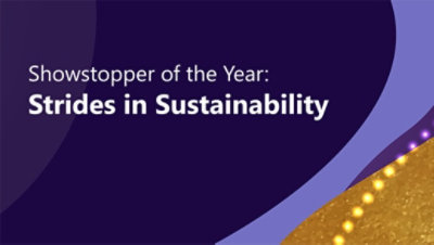Showstopper of the Year: Strides in Sustainability