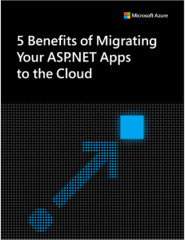 The report titled 5 Benefits of Migrating Your ASP.NET Apps to the Cloud
