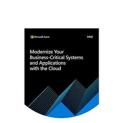 Modernize Your Business-Critical Systems and Applications with the Cloud