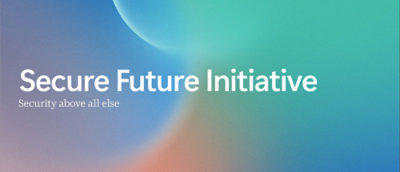  A blue and purple gradient background with white text that reads Microsoft Secure Future Initiative Security above all else.