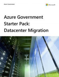 Paquete de inicio titulado Paquete de inicio de Azure Government: Migración de centros de datos 