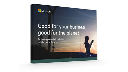 The “Good for your business, good for the planet | Technology can help all of us build a better future” e-book