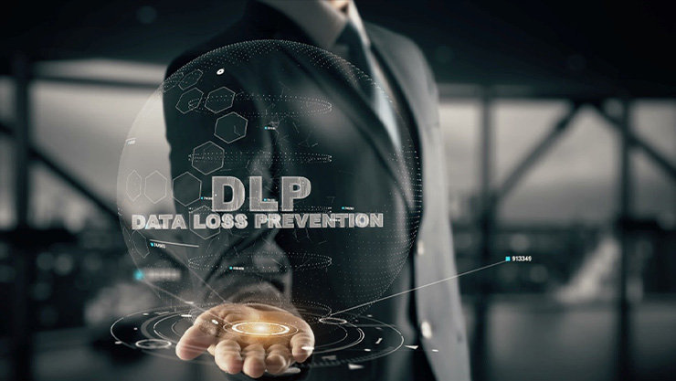 DLP - DATA LOSS PREVENTION