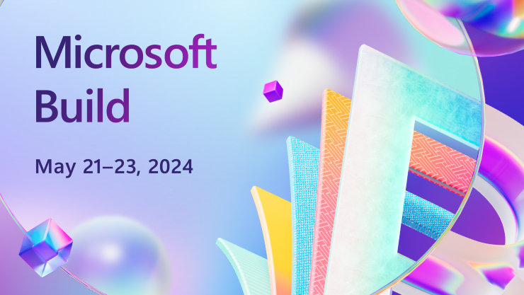 Microsoft build may 21-23, 2024