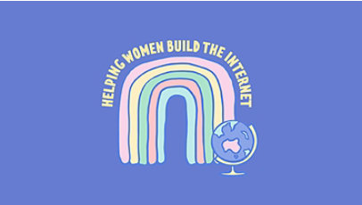 A rainbow and globe on a blue background | Helping women build the internet