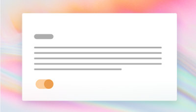 מסמך או כרטיס מעוצבים עם מקטע כותרת עליונה, שלושה קווים אופקיים המצביעים על תוכן טקסט, ומתג כתום