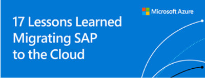 Seventeen Lessons Learned Migration SAP to the Cloud