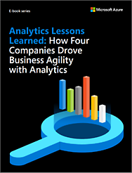 Faktablad med rubriken Analytics Lessons Learned: Så gjorde fyra företag verksamheten mer agil med hjälp av analys